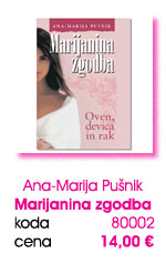 Ana-Marija Pušnik: Marijanina zgodba